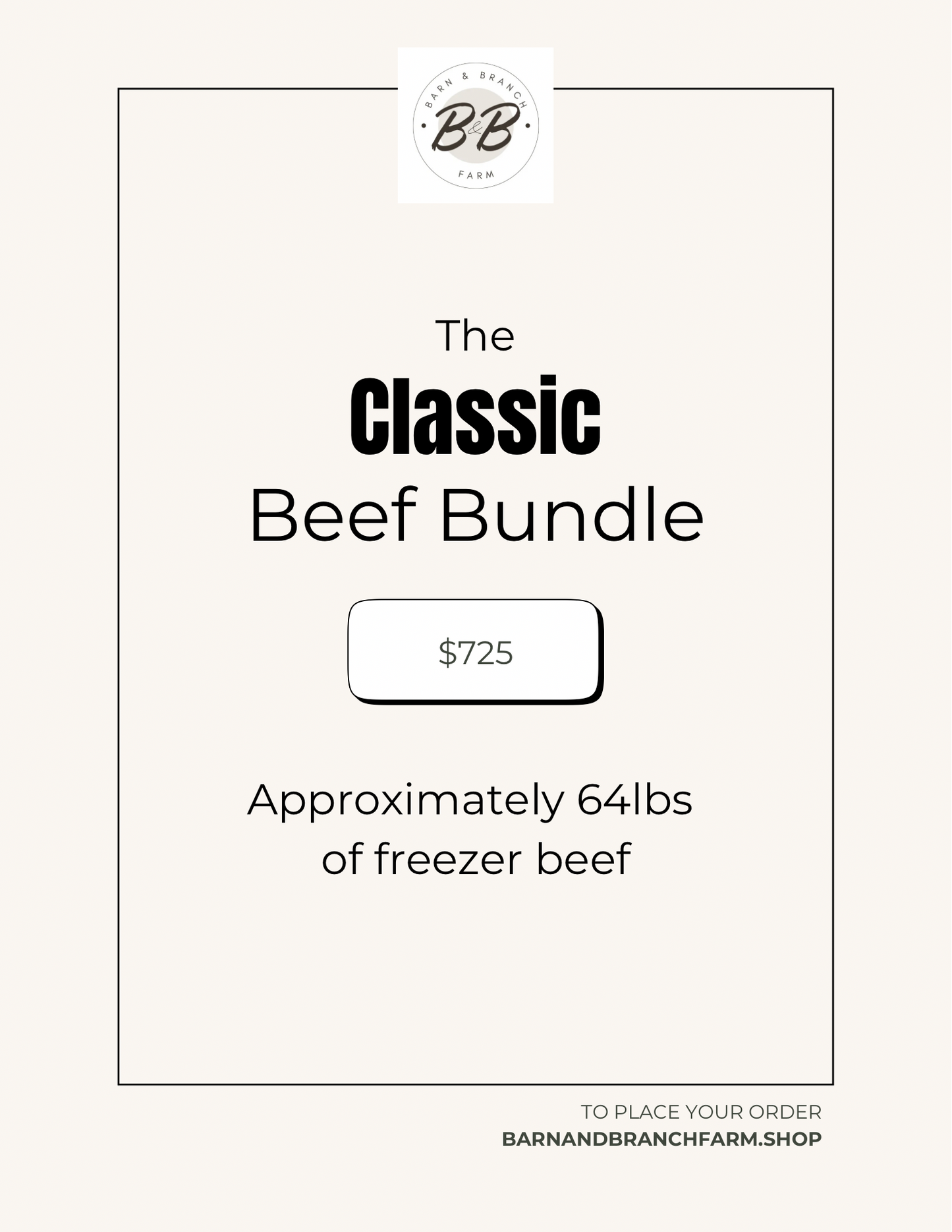 The Classic Beef Bundle ~64lbs